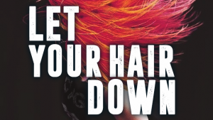 Let Your Hair Down Weekend: 6/10 – 6/12