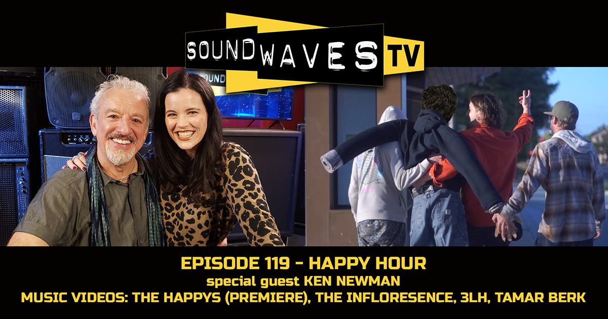 Watch Soundwaves TV #119 – Happy Hour