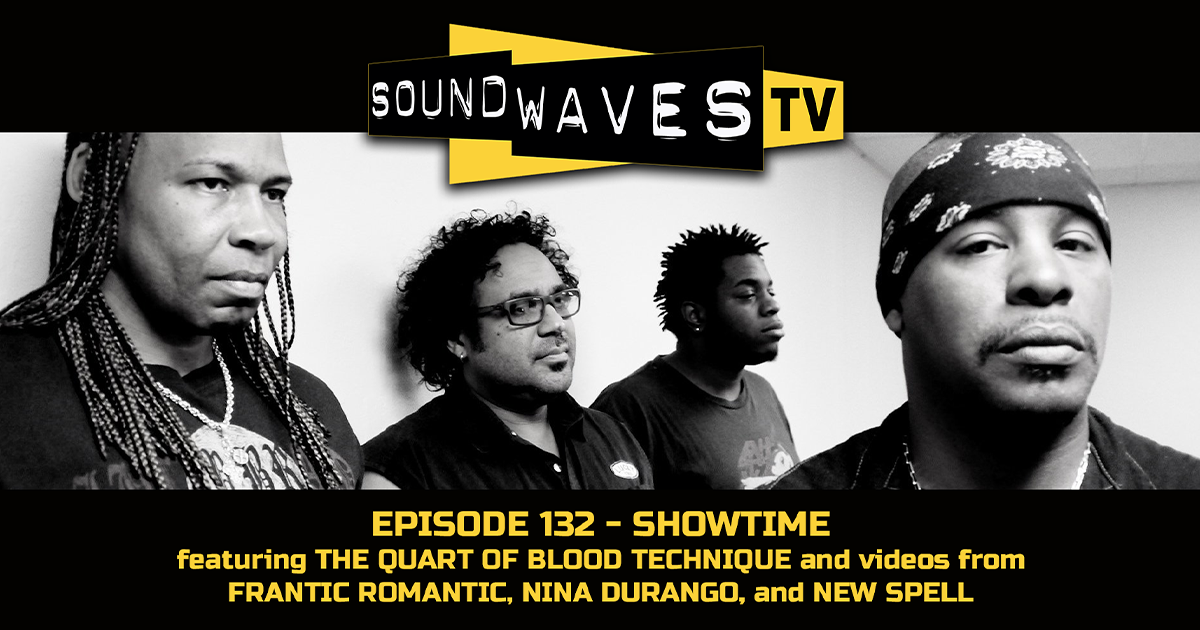 Watch Soundwaves TV #132 – Showtime