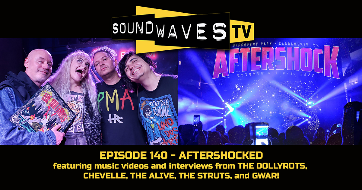 Watch Soundwaves TV #140 – Aftershocked