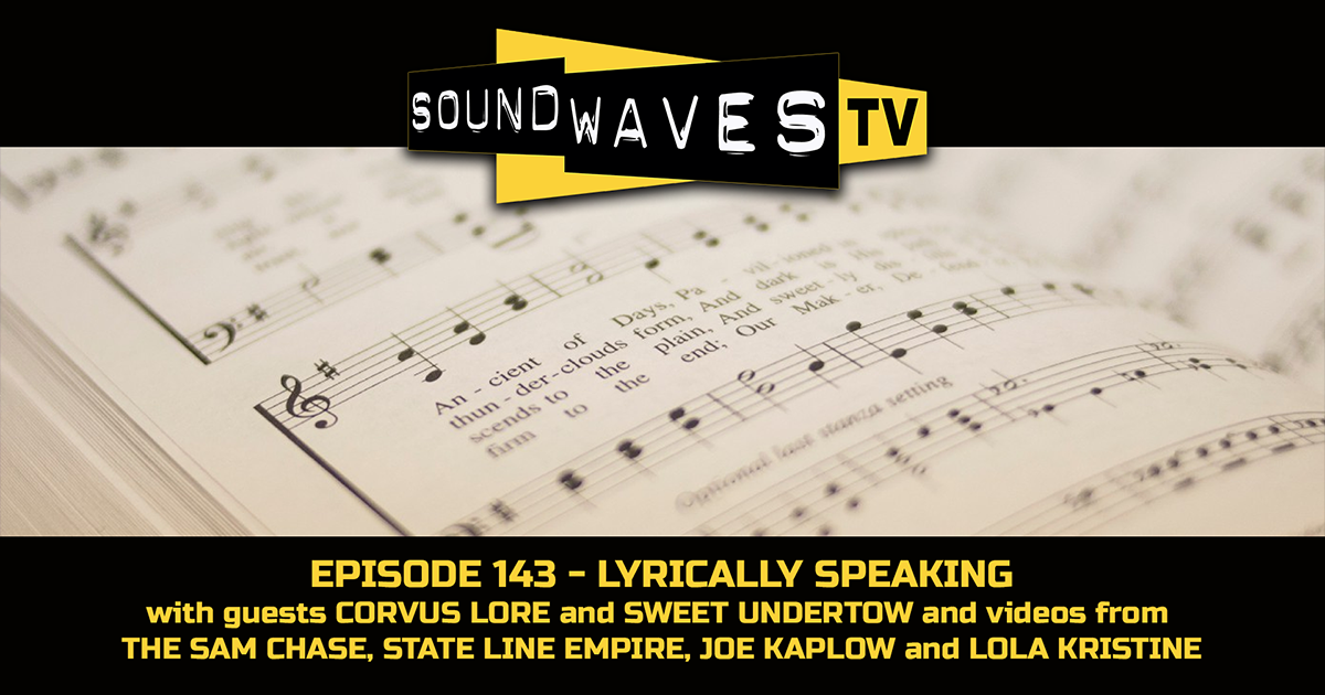 Watch Soundwaves TV #143 – Lyrically Speaking